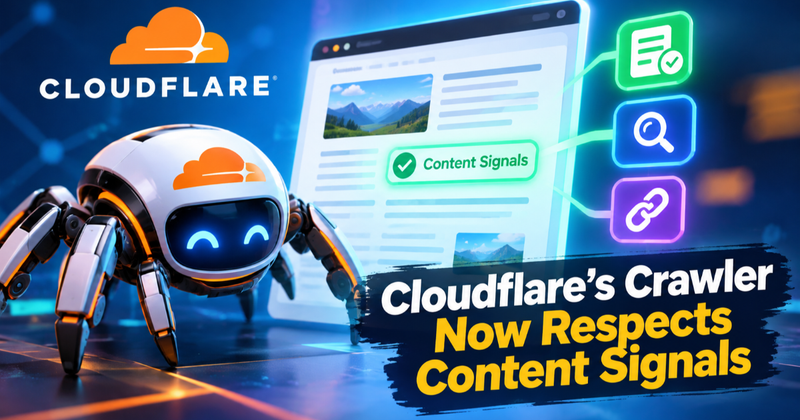 Cloudflare’s Crawler Now Respects Content Signals