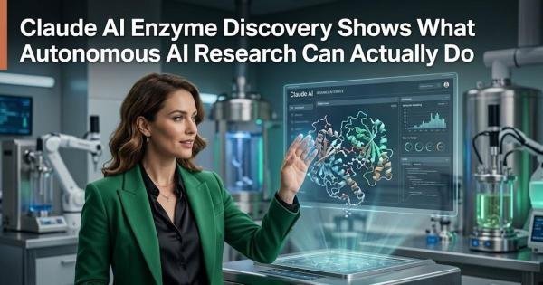 Claude AI Enzyme Discovery Shows What Autonomous AI Research Can Actually Do
