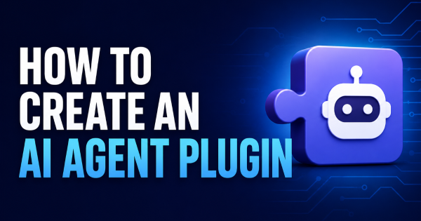 How to Create an AI Agent Plugin with Agent Plugins 1.0