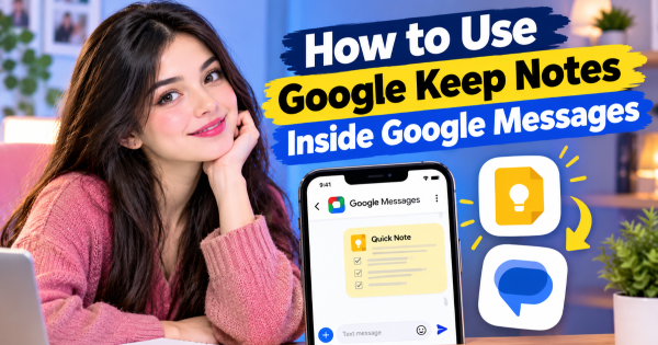 How to Use Google Keep Notes Inside Google Messages