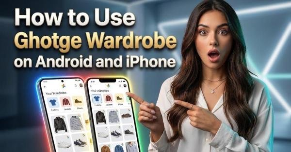 How to Use Google Photos Wardrobe on Android and iPhone