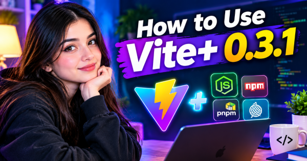 How to Use Vite+ 0.3.1 for a Modern Web Project