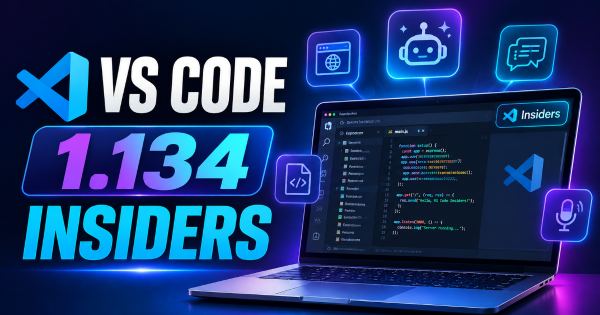 How to Use VS Code 1.134 Insiders Features