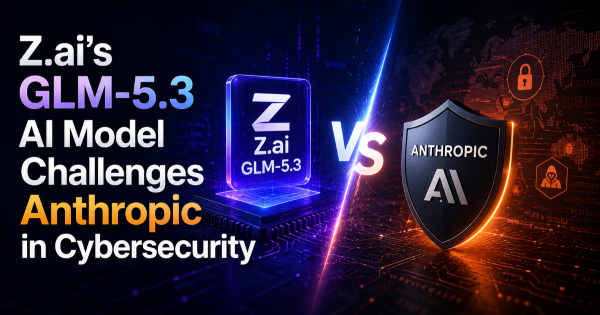Z.aiβs GLM-5.3 AI Model Challenges Anthropic in Cybersecurity
